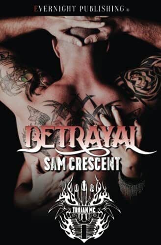 Betrayal: Volume 2 (Trojans MC), Crescent, Sam Paperback Book Pre-Owned English