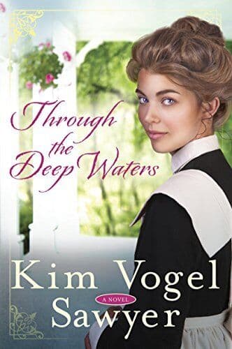 Through the Deep Waters: A Novel by Kim Vogel Sawyer Paperback Book Pre-Owned English