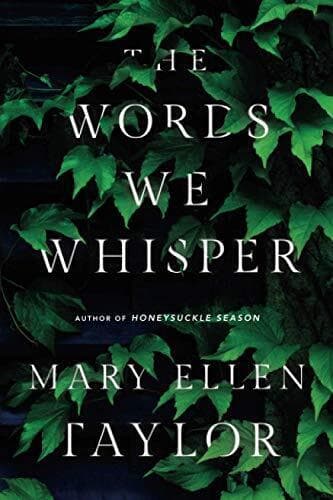The Words We Whisper by Taylor, Mary Ellen Paperback Book Pre-Owned English