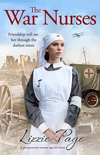The War Nurses: A moving wartime romance saga full of heart: by Page, Lizzie Paperback Book Pre-Owned English