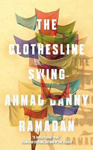 The Clothesline Swing by Ahmad Danny Ramadan Paperback Book Pre-Owned English