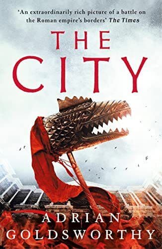 The City: Volume 2 (City of Victory), Goldsworthy, Adri Paperback Book Pre-Owned English