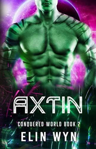 Axtin: A Science Fiction Adventure Romanc, Wyn, Elin Paperback Book Pre-Owned English