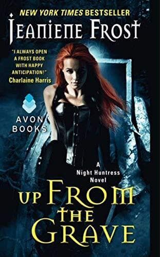 Up From the Grave: A Night Huntress Novel: 7 (Night Huntre by Frost, Jeaniene Paperback Book Pre-Owned English