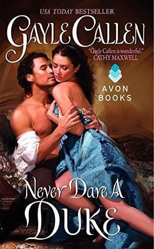 Never Dare a Duke (Sons of Scandal) by Callen, Gayle  Paperback Book Pre-Owned English