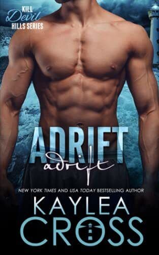 Adrift: 3 (Kill Devil Hills), Cross, Kaylea Paperback Book Pre-Owned English