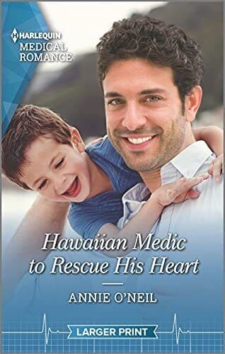 Hawaiian Medic to Rescue His Heart, O’Neil, Annie Paperback Book Pre-Owned English