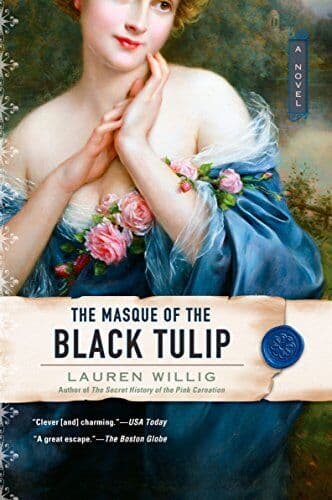 The Masque of the Black Tulip: 2 (Pink Carnation) by Willig, Lauren Paperback Book Pre-Owned English
