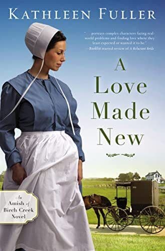 Love Made New: 3 (An Amish of Birch, Fuller Kathleen Paperback Book Pre-Owned English