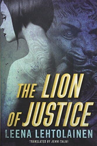 The Lion of Justice: 2 (The Bodyguard Trilogy) by Lehtolainen, Leena Paperback Book Pre-Owned English