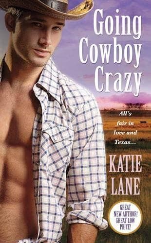Going Cowboy Crazy: Number 1 in series , Lane, Katie Paperback Book Pre-Owned English
