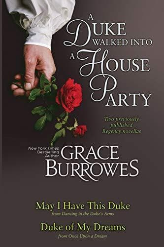 A Duke Walked Into a House Party by Burrowes, Grace Paperback Book Pre-Owned English