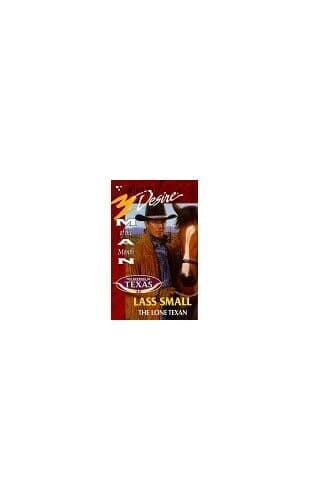 The Lone Texan (Desire), Small, Lass Paperback Book Pre-Owned English