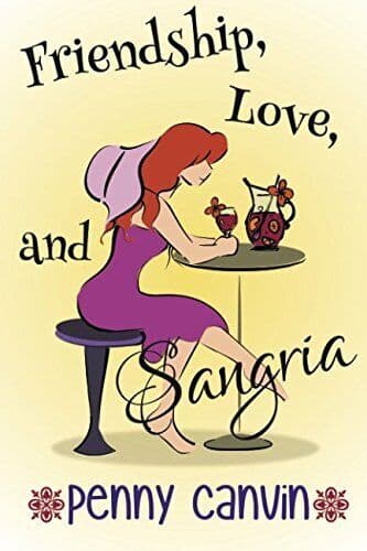 Friendship, Love and Sangria: Volume 2, Canvin, Penny Paperback Book Pre-Owned English