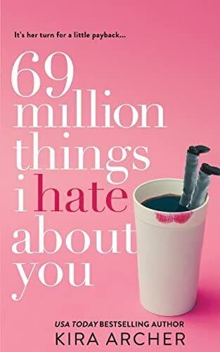 69 Million Things I Hate About You: Vo, Archer, Kira Paperback Book Pre-Owned English