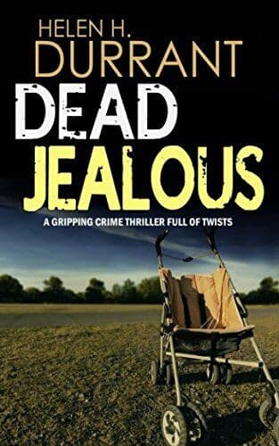 DEAD JEALOUS a gripping crime thriller full of twists by DURRANT, HELEN H. Paperback Book Pre-Owned English