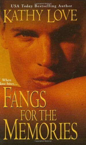 FANGS FOR THE MEMORIES (Paranormal Romance) by Love, Kathy Paperback Book Pre-Owned English