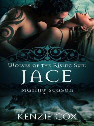 Jace: Volume 1 (Wolves of the Rising Sun), Cox, Kenzie Paperback Book Pre-Owned English