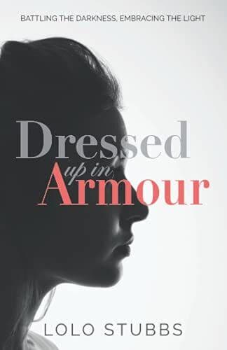 Dressed up in Armour: 2, Stubbs, Lolo Paperback Book Pre-Owned English