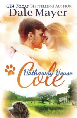 Cole: A Hathaway House Heartwarming Rom, Mayer, Dale Paperback Book Pre-Owned English