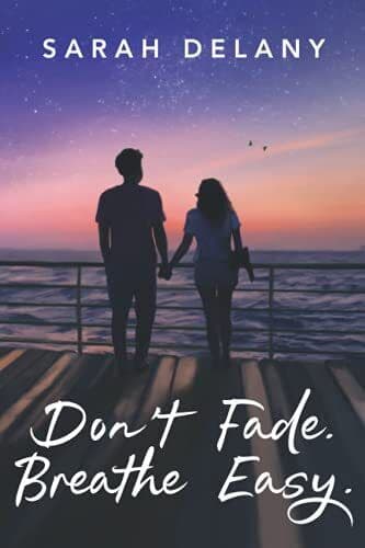 Don’t Fade. Breathe Easy.: 3 (TNT tri, Delany, Sarah Paperback Book Pre-Owned English