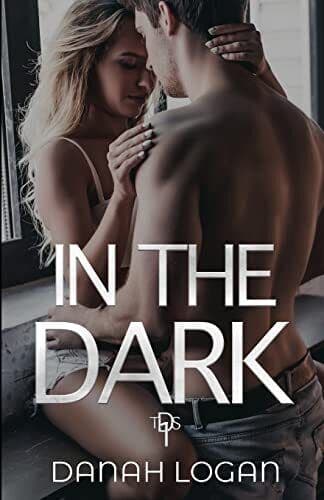 In the Dark: A Thrilling Romantic Susp, Logan, Danah Paperback Book Pre-Owned English