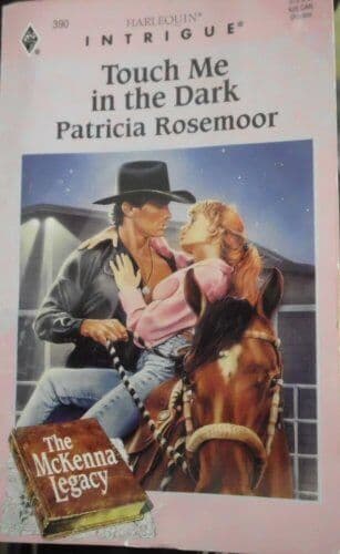 Touch Me In The Dark (Harlequin Intrigue) by Rosemoor, Patricia Paperback Book Pre-Owned English