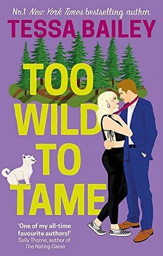 Too Wild to Tame, Bailey, Tessa Paperback Book Pre-Owned English