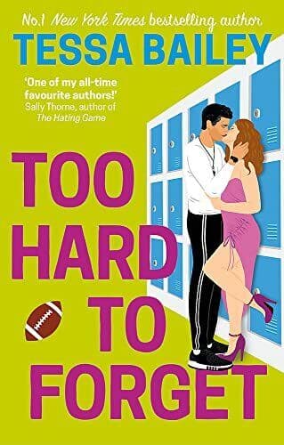 Too Hard to Forget, Bailey, Tessa Paperback Book Pre-Owned English
