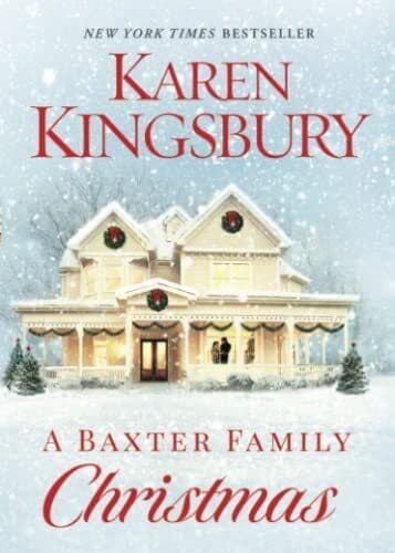 A Baxter Family Christmas, Karen Kingsbury Paperback Book Pre-Owned English