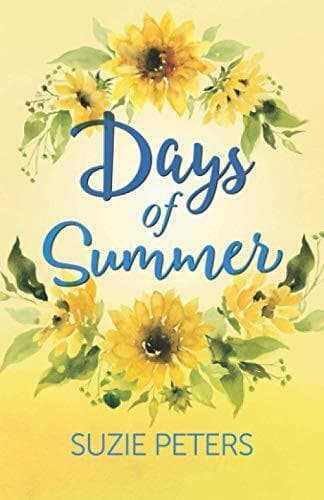 Days of Summer: An emotional, uplifti, Peters, Suzie Paperback Book Pre-Owned English
