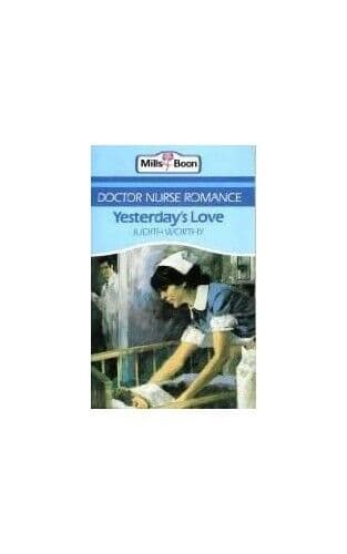 Yesterdays Love, Worthy, Judith Paperback Book Pre-Owned English