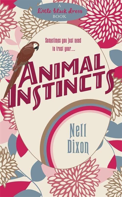 Animal Instincts (Little Black Dress) by Dixon, Nell  Paperback Book Pre-Owned English