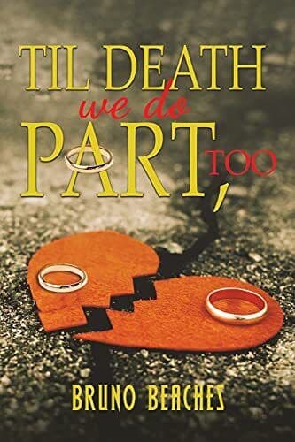 Til Death We Do Part, Too, Bruno Beaches Paperback Book Pre-Owned English