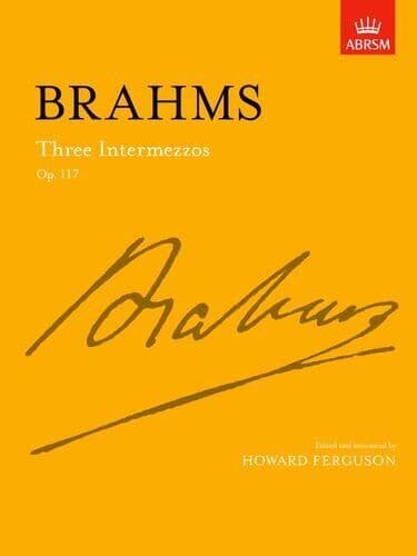 Three Intermezzos, Op. 117 (Signature Series (ABRSM)) Paperback Book Pre-Owned English