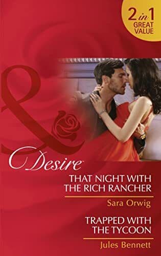 That Night With The Rich Rancher: That Night with the Rich by Bennett, Jules Paperback Book Pre-Owned English