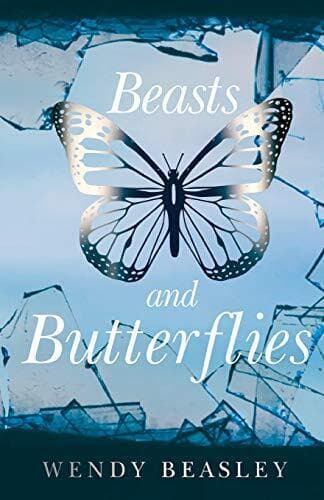 Beasts and Butterflies, Wendy Beasley Paperback Book Pre-Owned English