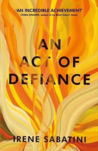 An Act of Defiance, Irene Sabatini Paperback Book Pre-Owned English