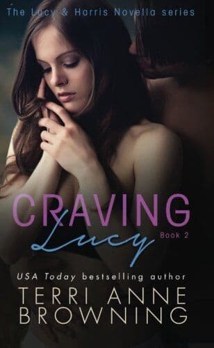 Craving Lucy: Volume 2 (The Lucy &#038; , Browning, Terri Paperback Book Pre-Owned English