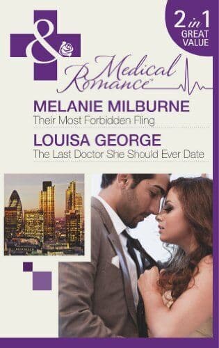 Their Most Forbidden Fling: Their Most Forbidden Fling / Th by George, Louisa Paperback Book Pre-Owned English