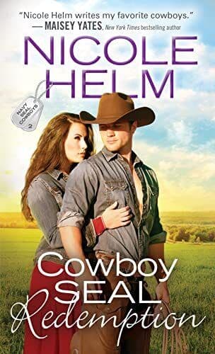 Cowboy SEAL Redemption: 2 (Navy SEAL C, Helm, Nicole Paperback Book Pre-Owned English