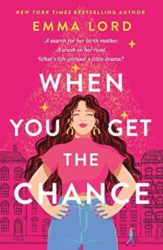 When You Get the Chance: A Novel, Emma Lord Paperback Book Pre-Owned English