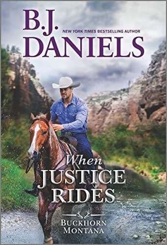 When Justice Rides (A Buckhorn, Monta, Daniels, B.J. Paperback Book Pre-Owned English