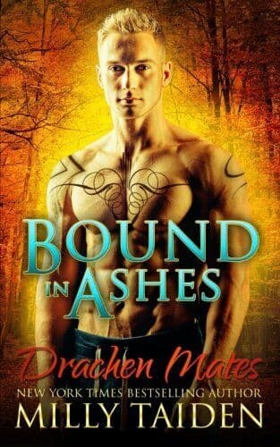 Bound in Ashes: Volume 4 (Drachen Mates), Taiden, Milly Paperback Book Pre-Owned English