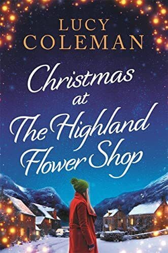 Christmas at the Highland Flower Shop, Coleman, Lucy Paperback Book Pre-Owned English
