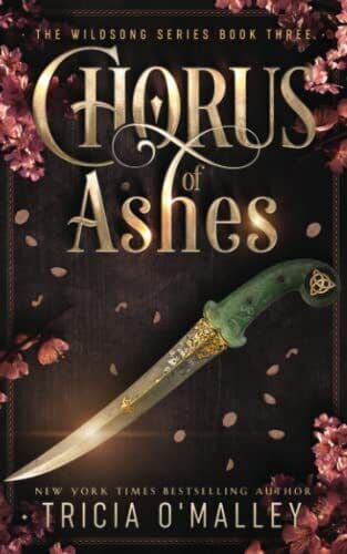 Chorus of Ashes: 3 (The Wildsong Se, O’Malley, Trici Paperback Book Pre-Owned English