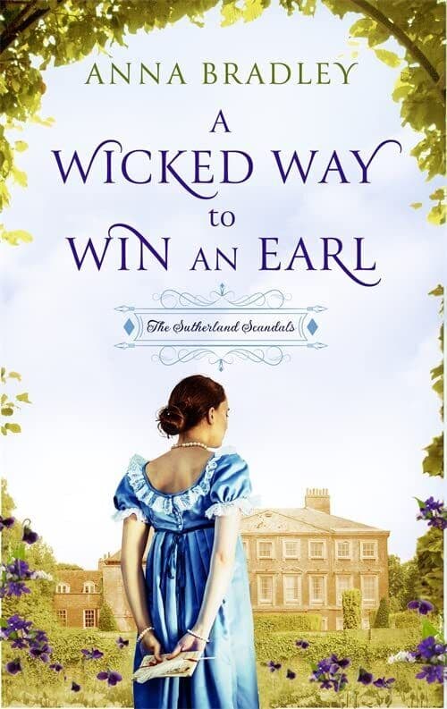 A Wicked Way to Win an Earl (Sutherland Scoundrels) by Anna Bradley Paperback Book Pre-Owned English