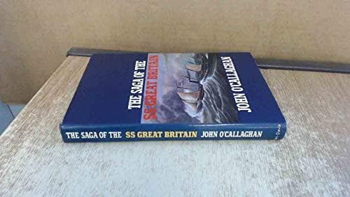 The saga of the steam ship &#8216;Great B, O&#8217;Callaghan, Jo Paperback Book Pre-Owned English