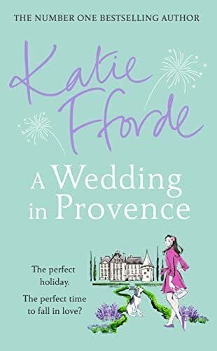 A Wedding in Provence: From the #1 be, Fforde, Katie Paperback Book Pre-Owned English