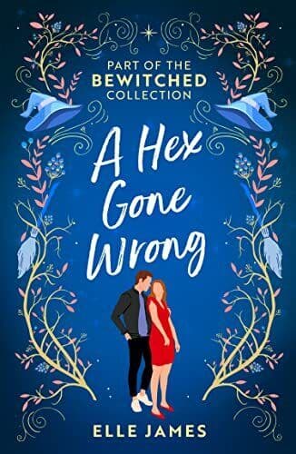 Bewitched: A Hex Gone Wrong: The Witch&#8217;, James, Elle Paperback Book Pre-Owned English